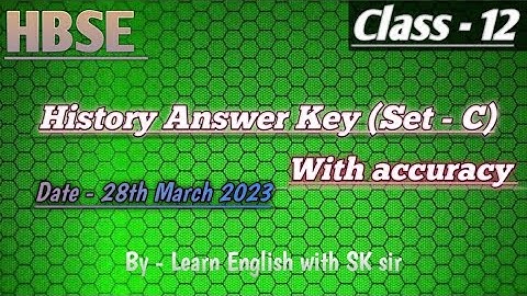 HBSE Class 12th History Set - C | Answer Key 28 March 2023 | Haryana Board Solution | With Accuracy