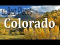 10 Best Places to Visit in Colorado 2023 - Travel Info Video