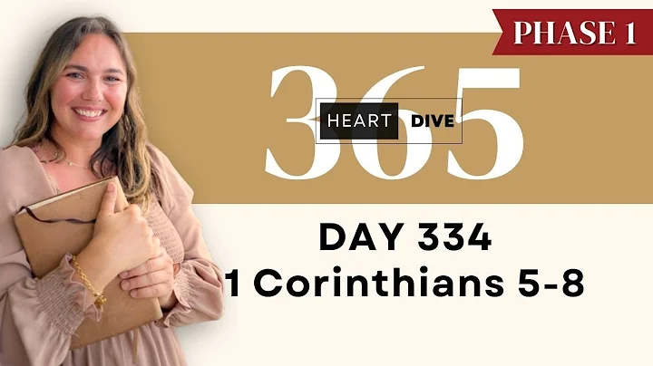 Day 334 1 Corinthians 5-8 | Daily One Year Bible Study | Audio Reading w/ Commentary