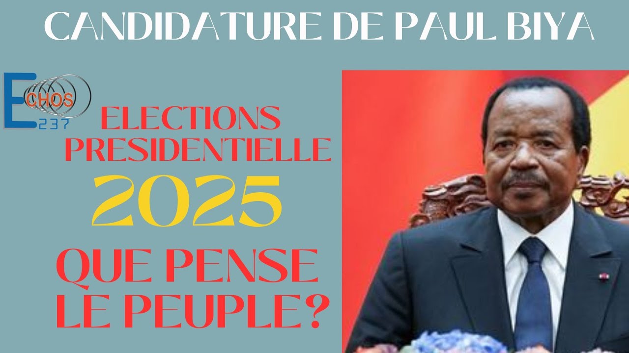 CANDIDATURE DE PAUL BIYA EN 2025 CA DONNE QUOI? #actualite #cameroun # ...
