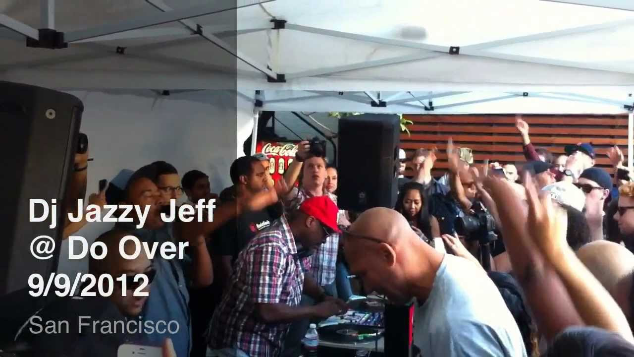 Dj Jazzy Jeff at the Do Over SF 2012  Do99