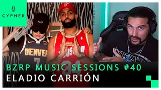 REACCIÓN a Eladio Carrión || BZRP Music Sessions #40