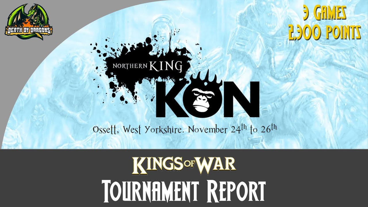 Kings of War Tournament Report - Northern King Kon!