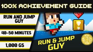 Run and Jump Guy 100% Achievement Walkthrough * 1000GS in 40-50 Minutes *