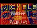 KICHELE  Ares66 FT Domani & Skillo