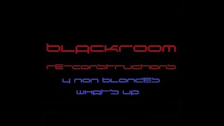 What's Up (BlackRoomRe-Construction) - 4 Non Blondes