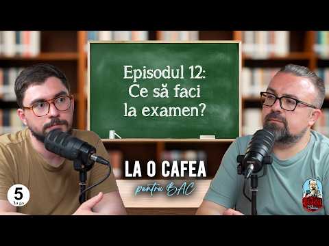 Coffee Break for the BAC Exam with Alex Popa: What to do during the exam? | EP. 12