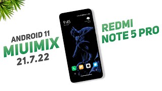 MIUI 12.6 MiX 21.7.22 Update For Redmi Note 5 Pro | Android 11 | MIUI 11 Camera, SRK OC Kernel