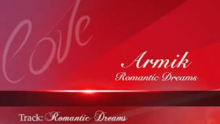 Armik - Romantic Dreams - Official - Nouveau Flamenco, Romantic Spanish Guitar chords