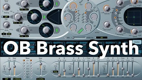 How to make OB style Brass Synth with ES2 from start to finish - Logic Pro X Tutorial
