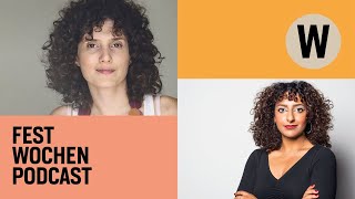WFW 2021 Festwochen Podcast Spätsommer: Nada El Azar im Gespräch mit Gabriela Carneiro da Cunha