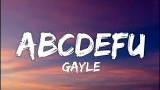 GAYLE - ​abcdefu (Lyrics)