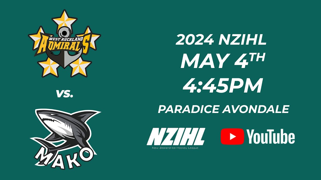 NZIHL 2024 West Auckland Admirals vs. Auckland Mako 4th May 2024