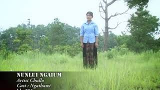 Video thumbnail of "Chullo - Nunlui Ngaium"
