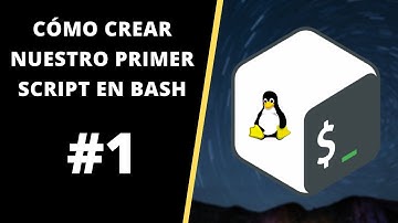 👉 CURSO DE BASH SCRIPTING - Cómo CREAR un SCRIPT en BASH 🐧