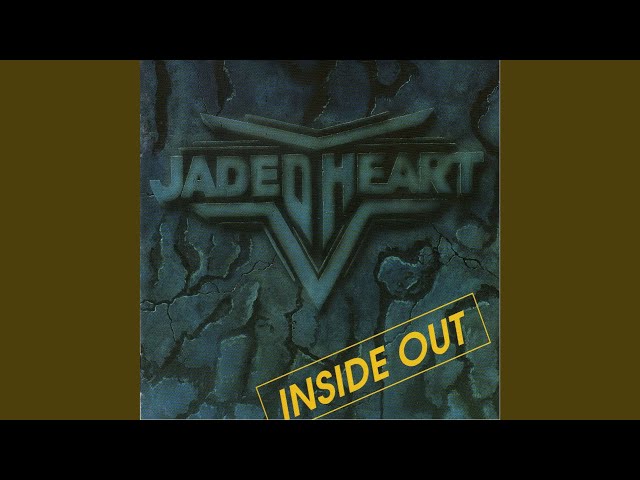 Jaded Heart - How Many Tears