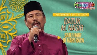 Datuk M.Nasir - Satu Hari Di Hari Raya | Persembahan Live MeleTOP | Nabil \u0026 Neelofa