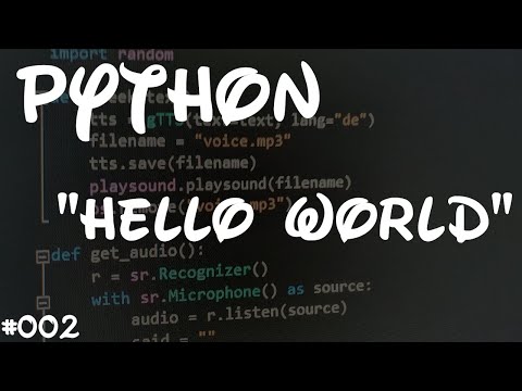 Python "Hello World" | Python Tutorial #002 | HobbyloserDev