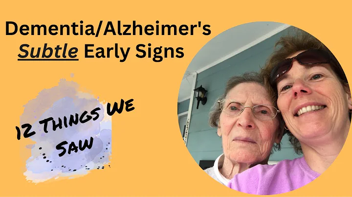 V10 The Subtle Early Warning Signs of Dementia