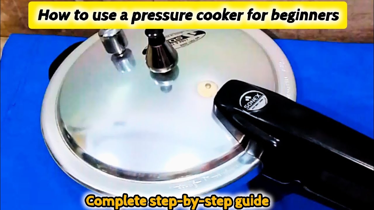 How to Use a Pressure Cooker | Easy Step-by-Step Guide for Beginners