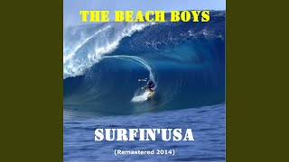 Video thumbnail of "The Beach Boys - Surfin' U.S.A. (Remastered)"