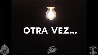 Otra Vez...- Néron ZL Ft. Zitro CSS (Prod. BOGER)