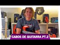 Cabos de Guitarra c/ Edu Ardanuy