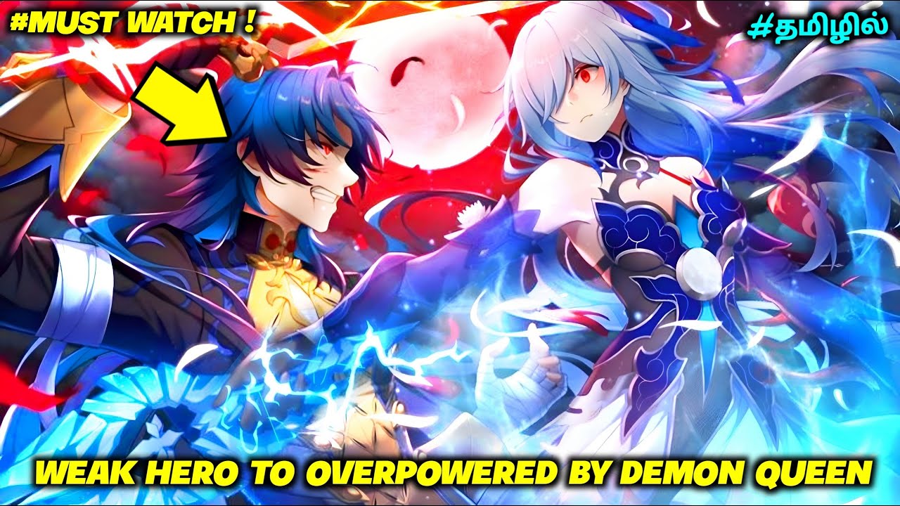 Weak Hero Becomes Demon Queen’s Slave and Awakens Overpowered God Powers | Anime in Tamil