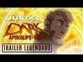 LIGA DA JUSTIÇA SOMBRIA: GUERRA DE APOKOLIPS | Um encerramento de
universo brutal, sombrio e quase apoteótico! (Crítica)