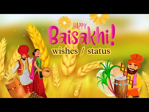 Happy Baisakhi 2024 : Wishes, Messages, Quotes,  Greetings / Whatsapp status/ Vaisakhi  Status