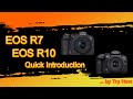 EOS R7 and the EOS R10 - small but powerful - quick look