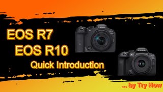 EOS R7 and the EOS R10 - small but powerful - quick look