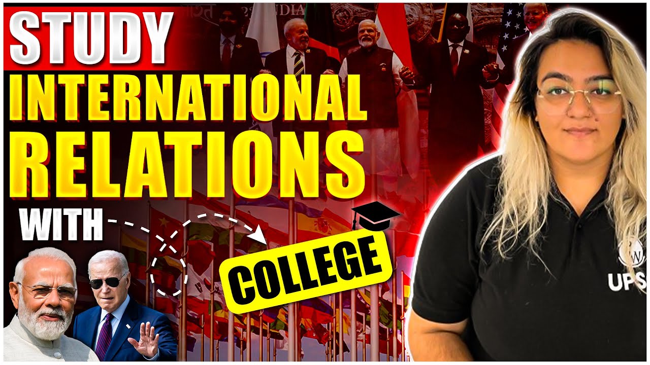 How To Study International Relations For UPSC With College PW How To Study International Relations For UPSC With College PW