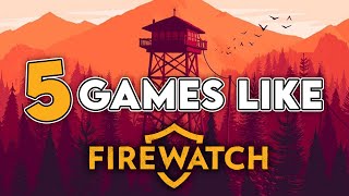 5 Indie Games Like Firewatch