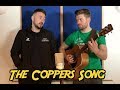 coppers song - The 2 Johnnies