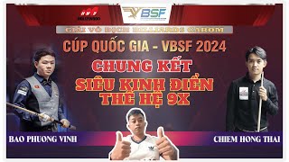 CHIÊM HỒNG THÁI VS BAO PHƯƠNG VINH-CHUNG KẾT GIẢI VIETNAM NATIONAL BILLARD CHAMPIONSHIP 2024!