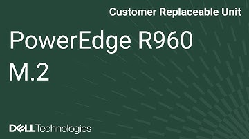 Dell PowerEdge R960: Remove/Install M.2 Drive