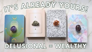 You’re WEALTHY AF! (how to be delusional in your money manifestations)  PICK A CARD