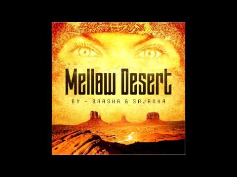 Sajanka & Barsha - Mellow Desert