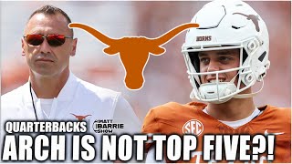 Arch Manning ISN’T EVEN Top 5! 👀 | The Matt Barrie Show