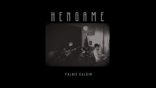 Hengame - Yalnız Kaldım Resimi