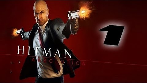 Hitman Absolution Walkthrough Gameplay - part 1 - A Personal Contract
