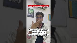 #icushort 70: Neck movements in meningitis or meningoencephalitis