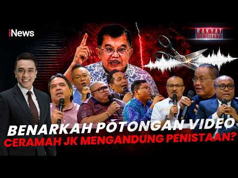 [FULL] Membongkar Fakta di Balik Ramainya Video Ceramah JK yang Dipotong | Rakyat Bersuara thumbnail