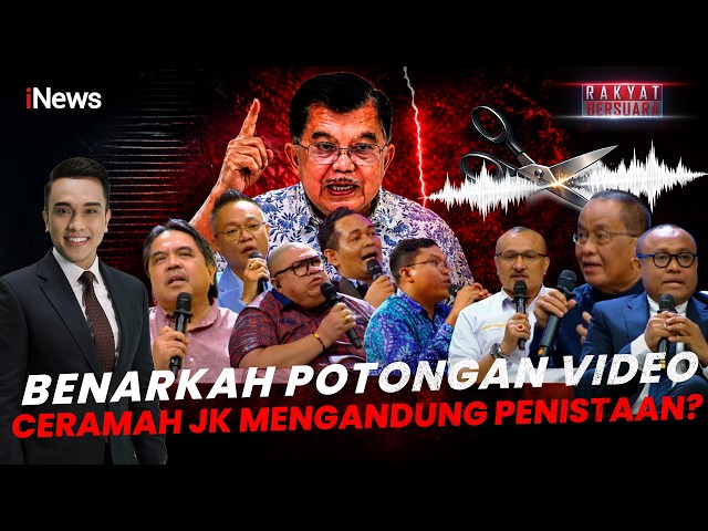 [FULL] Membongkar Fakta di Balik Ramainya Video Ceramah JK yang Dipotong | Rakyat Bersuara