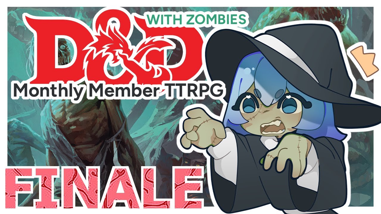 Final Episode - Monthly Tier 3 RPG - Zombie Dwelling