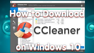 Download CCleaner on Windows 10 for Free | How to install CCleaner Pro on Windows Full Version