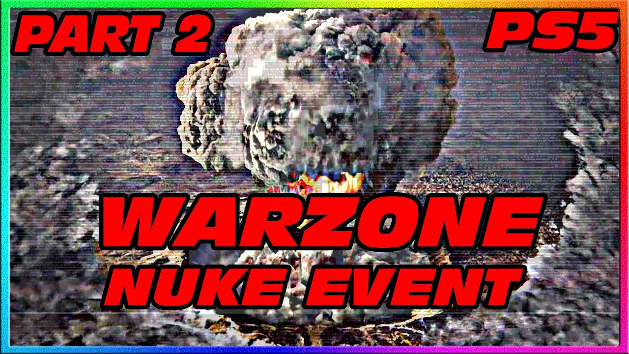Warzone NUKE EVENT Part 2 Gameplay in Call of Duty Warzone Season 3 ...