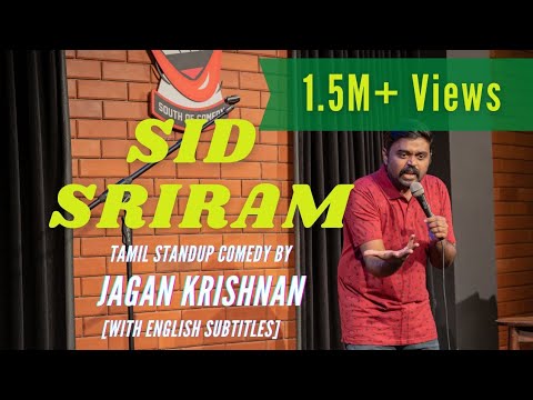 Sid Sriram | Tamil Standup Comedy | Jagan Krishnan