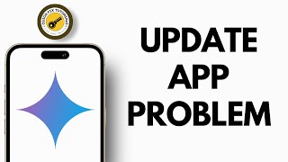 Fix Google Gemini Conversation requires an Update Problem — 2025 Working Guide
